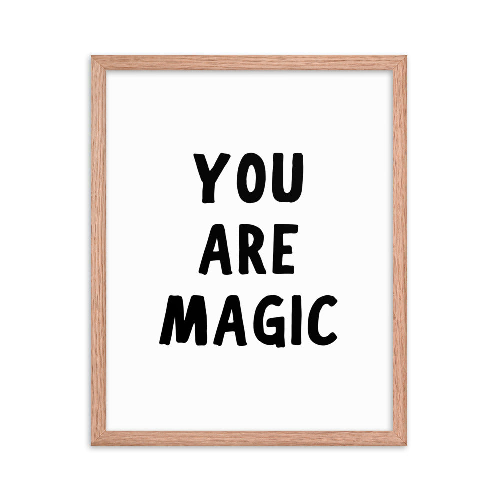 You Are Magic Framed