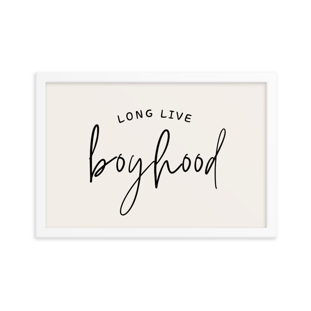 Long Live Boyhood Framed