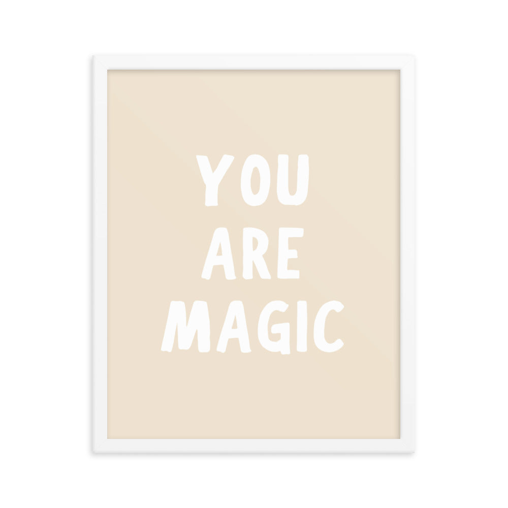 You Are Magic Framed