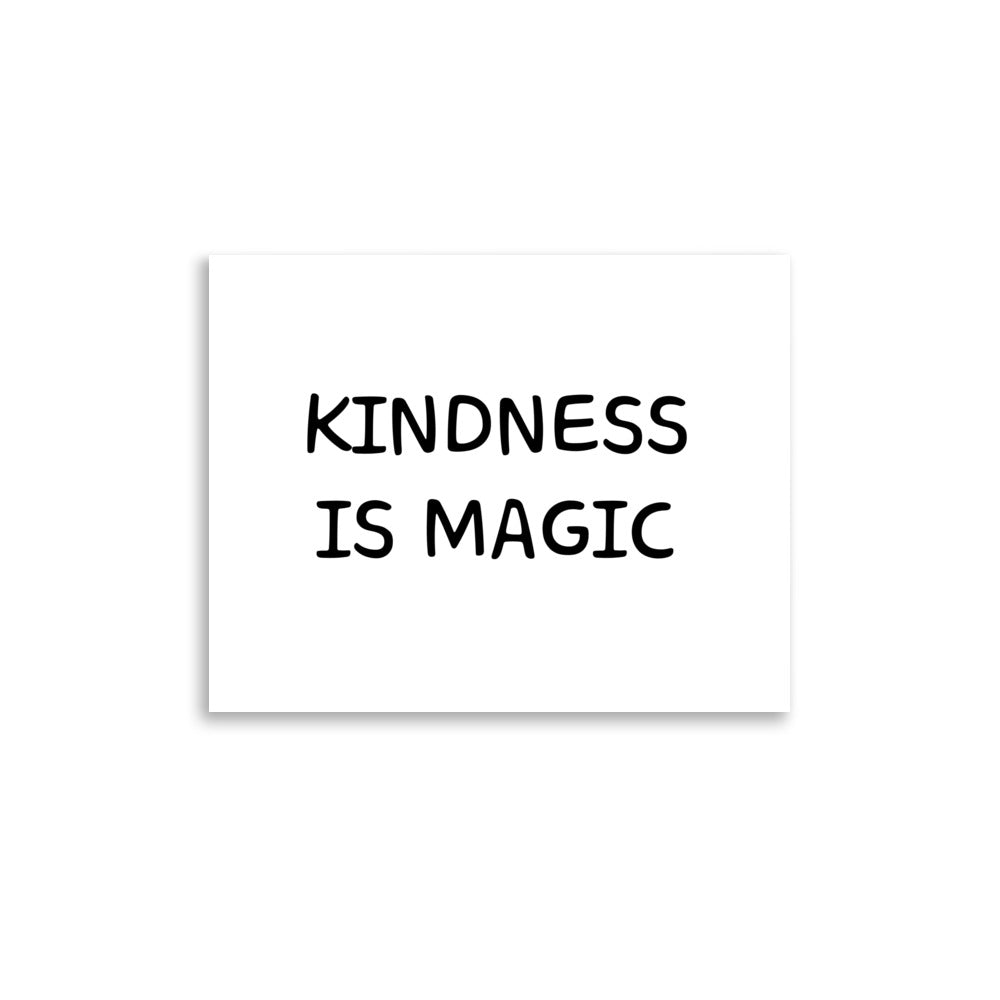 Kindness is Magic Art Print
