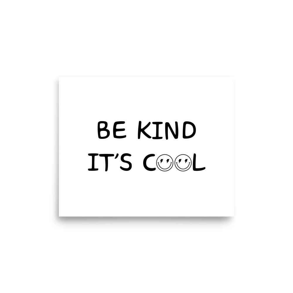 Be Kind It's Cool Art Print