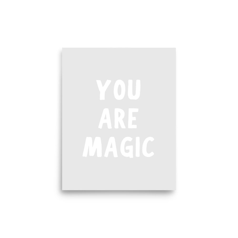You Are Magic Art Print